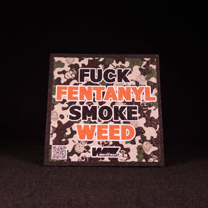 TheWaterBoyzz710 - "Fuck Fentanyl Smoke Weed" Camo Moodmat (Signed)